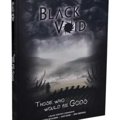 Black Void Games Black Void: Those Who Would Be Gods
