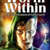 Mindjammer Press THE WORM WITHIN The First Chronicle Of Future Earth (novel) - PDF
